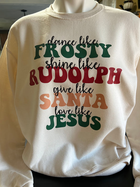 Celebrate the Season: Dance, Shine, Give, and Love Christmas Sweater