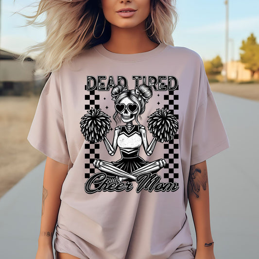 Dead Tired Cheer Mom Apparel