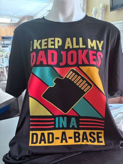 Dad Jokes Dad-A-Base Tee