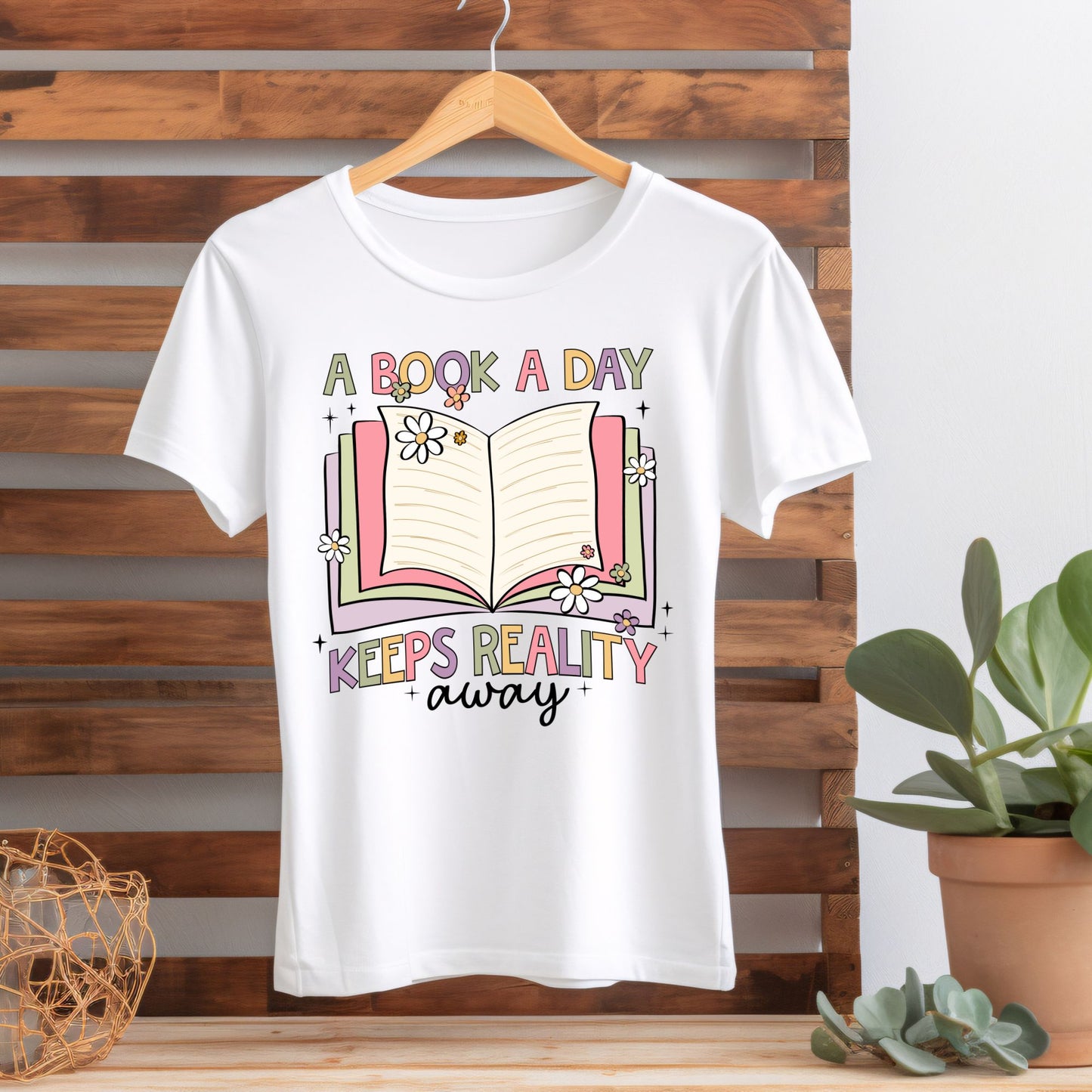 "A Book a Day Keeps Reality Away" Women's Bookish Tee