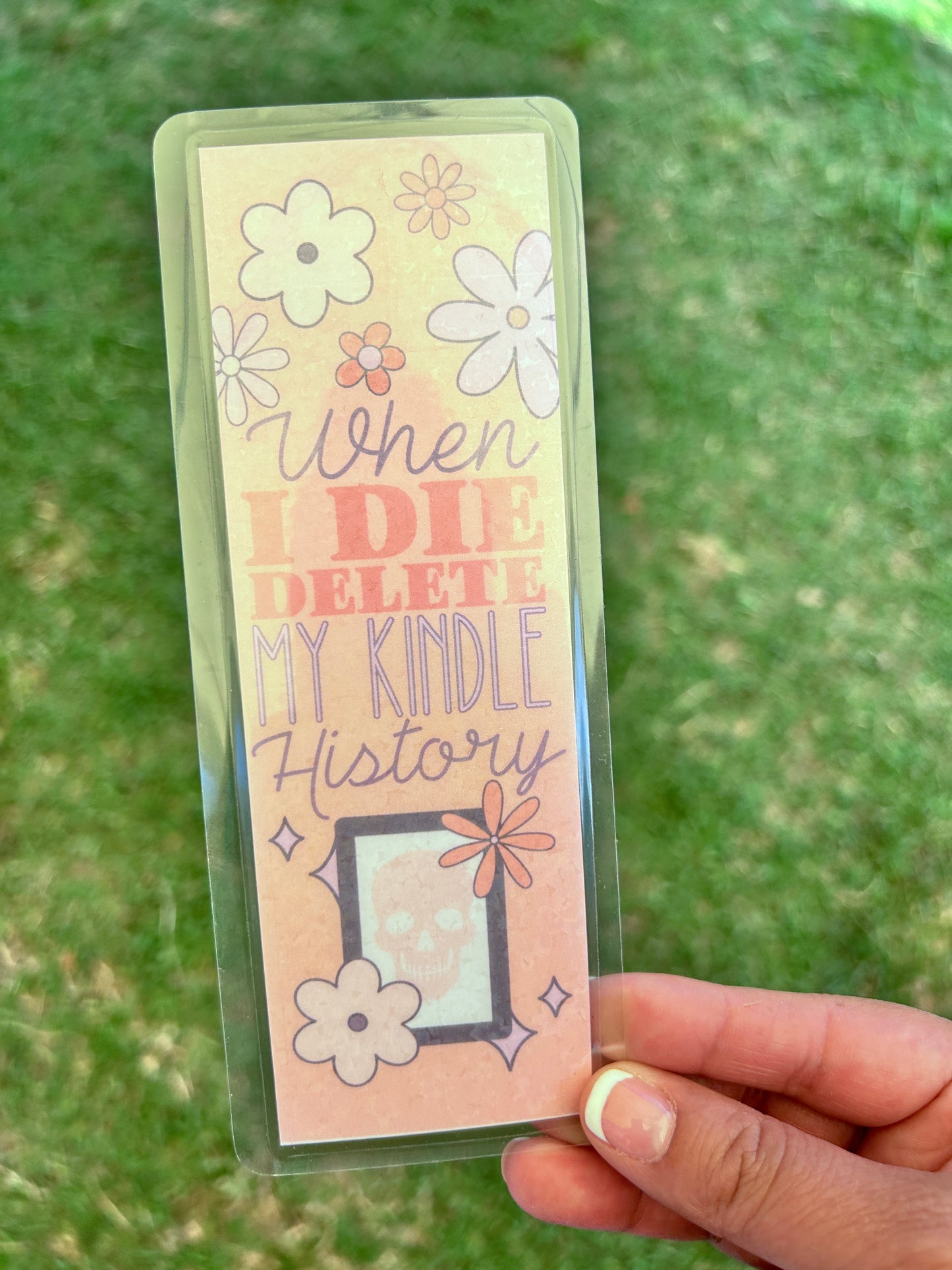 When I Die, Delete My Kindle History Bookmark Gift