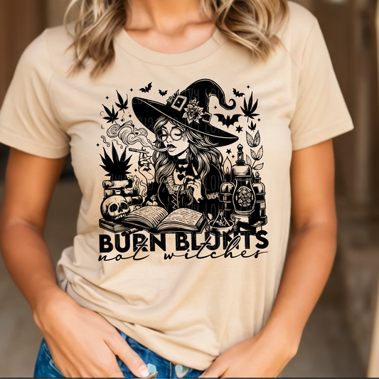 Burn Blunts Not Witches Graphic Tee for Women