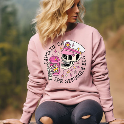Captain of the Struggle Bus Women's Humor Sweatshirt