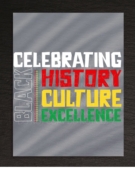 DTF Transfer Celebrating Black History Culture Excellence For Apparel Printing Designs
