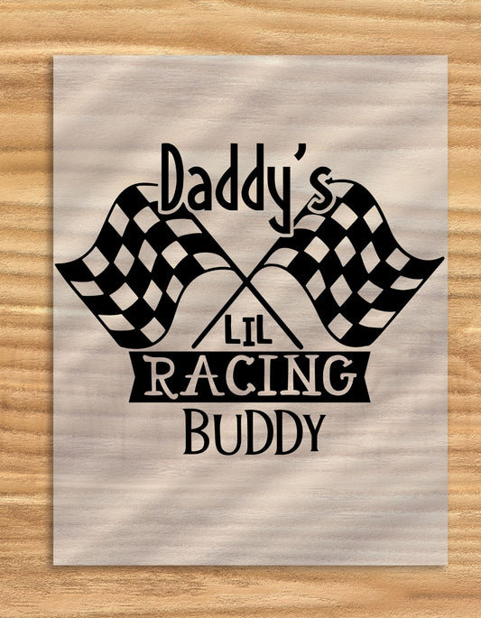 DTF Transfer | Daddy's Little Racing Buddy