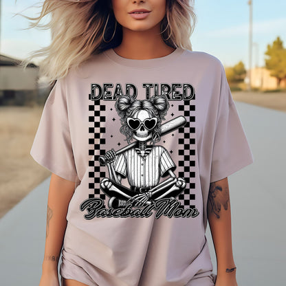 Dead Tired Baseball Mom Tee