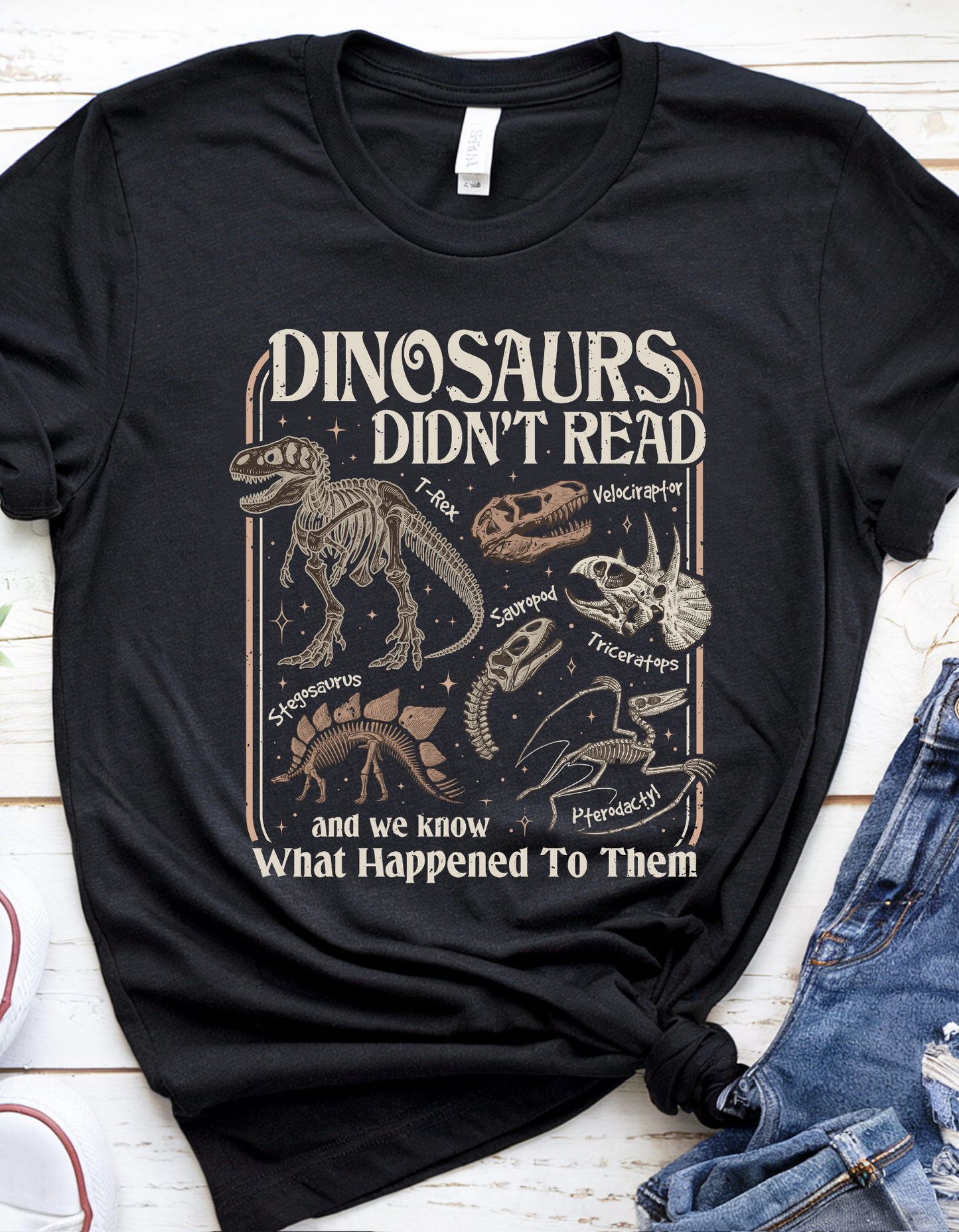 Dinosaurs Didn’t Read T Shirt Gift For Book Lovers