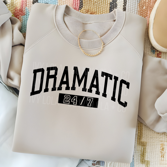 Dramatic 24/7 Tee or Sweater