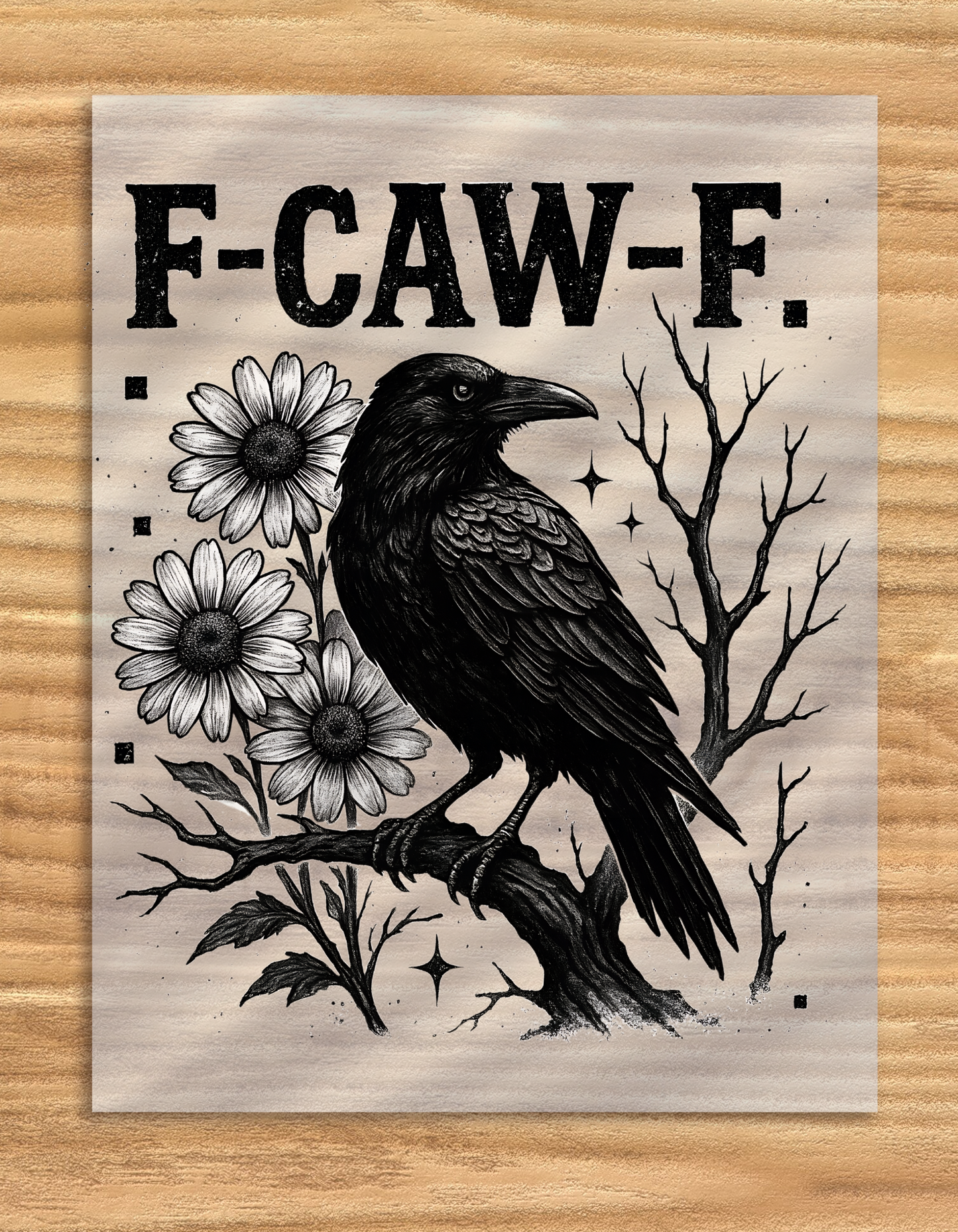 DTF Transfer F Caw F Design for Garments and Fabrics