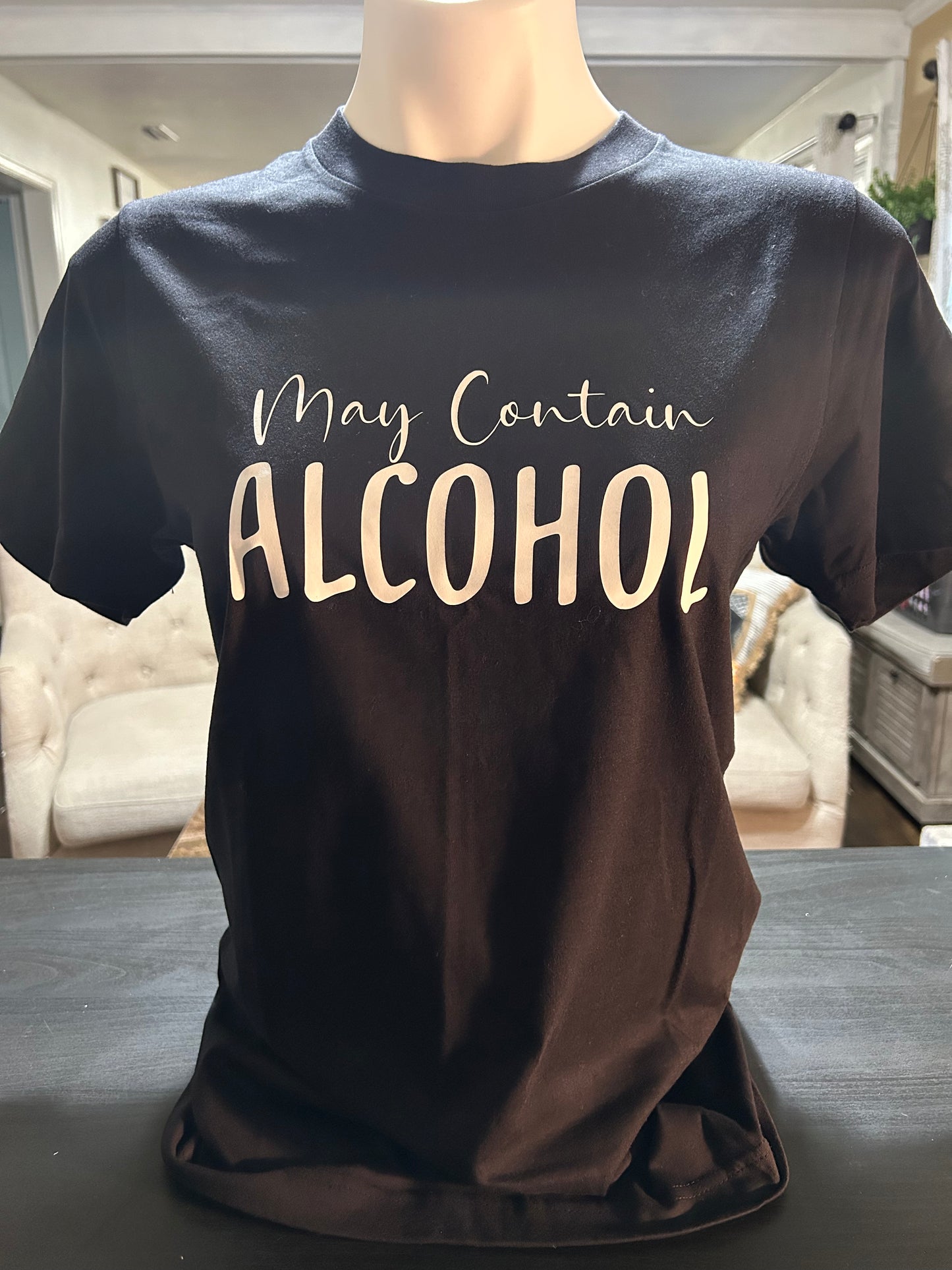 May Contain Alcohol Womens T-Shirt