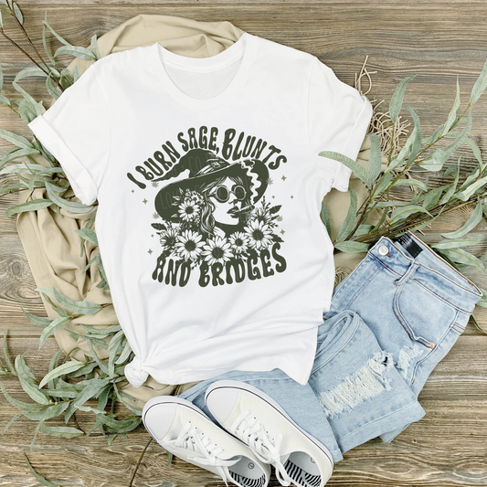 I Burn Sage Blunts and Bridges Graphic Women's Tee