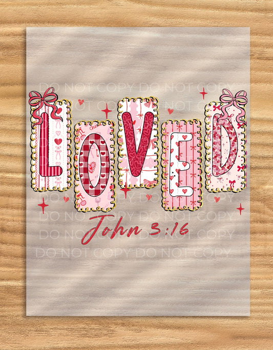 DTF Transfer Valentine's Day Loved John 3:16