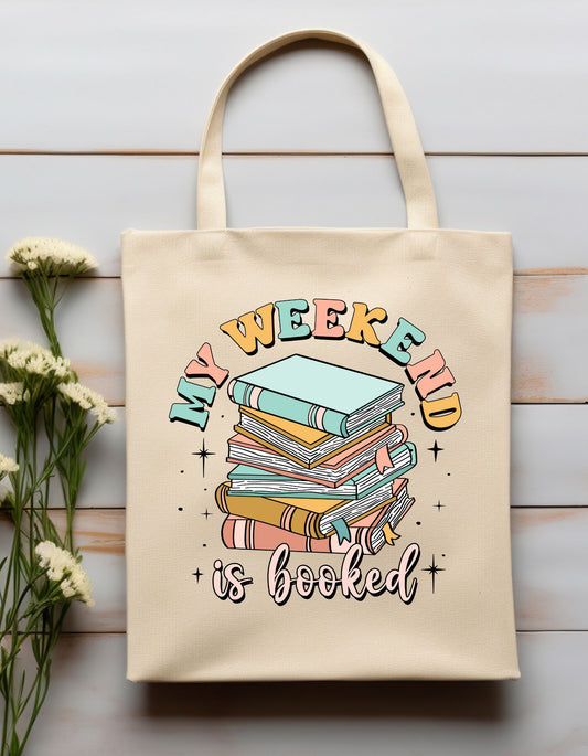 My Weekend is Booked Book Tote