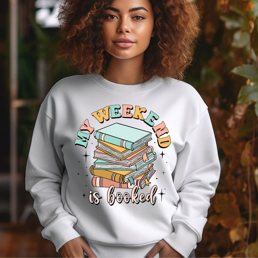 My Weekend is Booked Crewneck Sweater