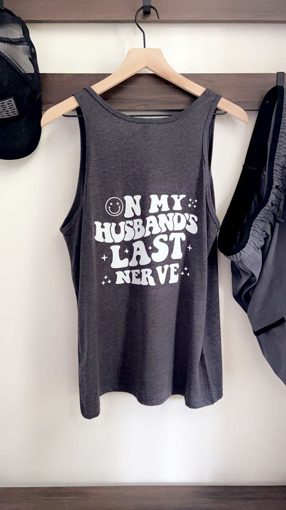 On My Husband’s Last Nerve Men’s Tank