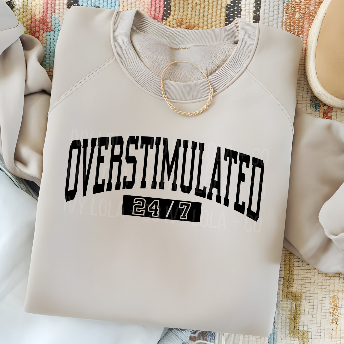 Overstimulated 24/7 Tee or Sweater