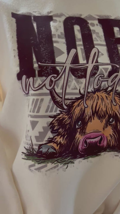 Sassy Highlands Cow Tee: "Nope, Not Today!"