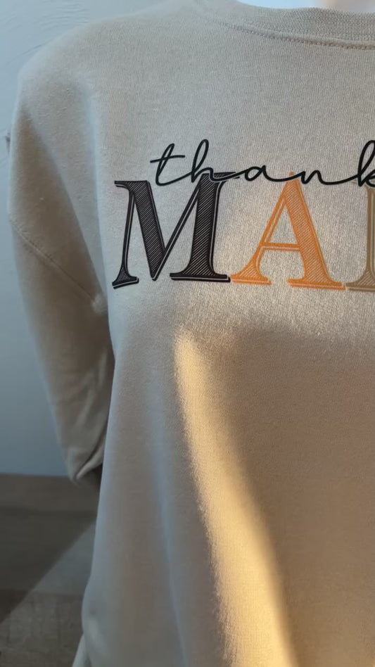 Thankful Mama Crewneck Sweatshirt